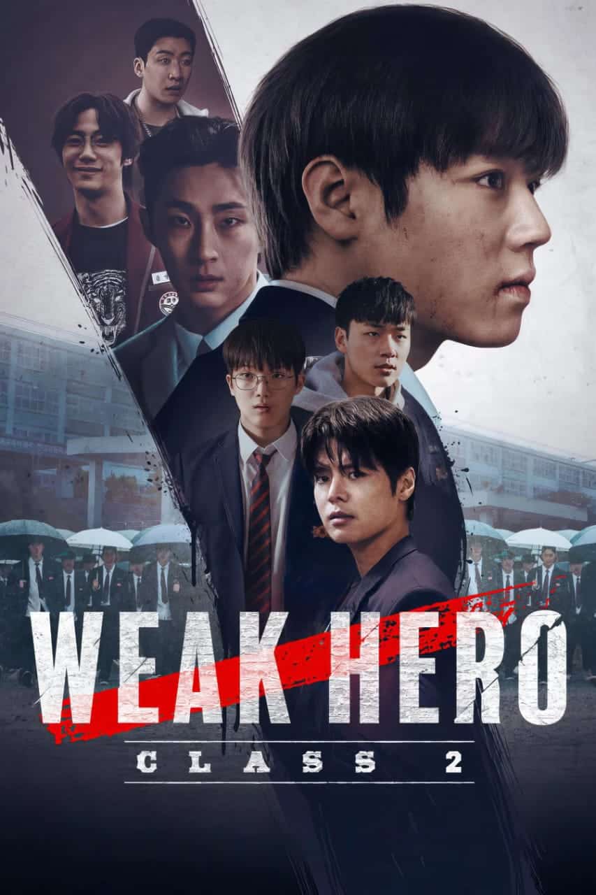 Weak Hero S2 (2025) Multi Audio [Hindi – English – Korean] Completed Web Series HD ESub