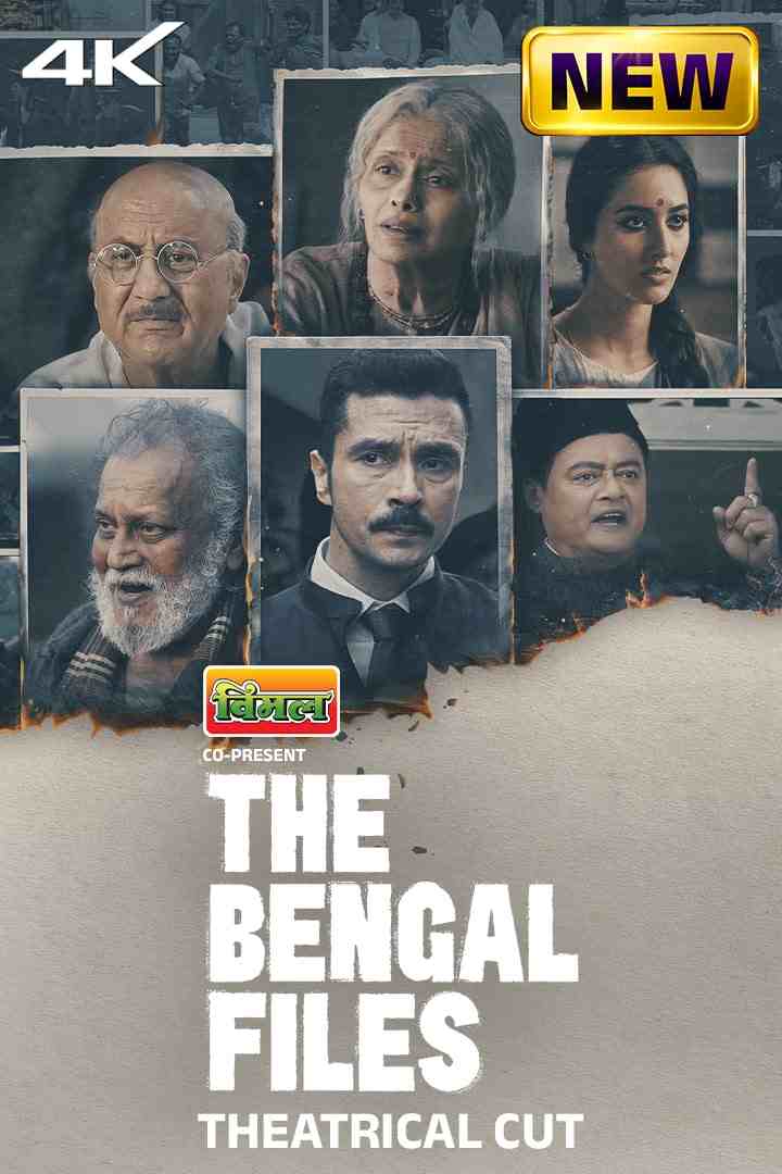 The Bengal Files – Theatrical Cut (2025) DS4K Hindi Full Movie HD ESub