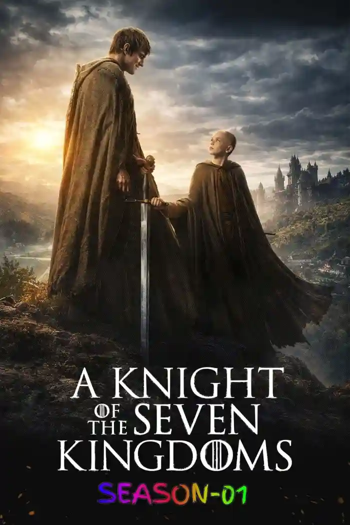 A Knight of the Seven Kingdoms S01 (2026) (Hindi + English) Dual Audio Completed Web Series HEVC ESub