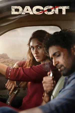 Dacoit – A Love Story (2026) Bollywood Hindi Movie HD ESub